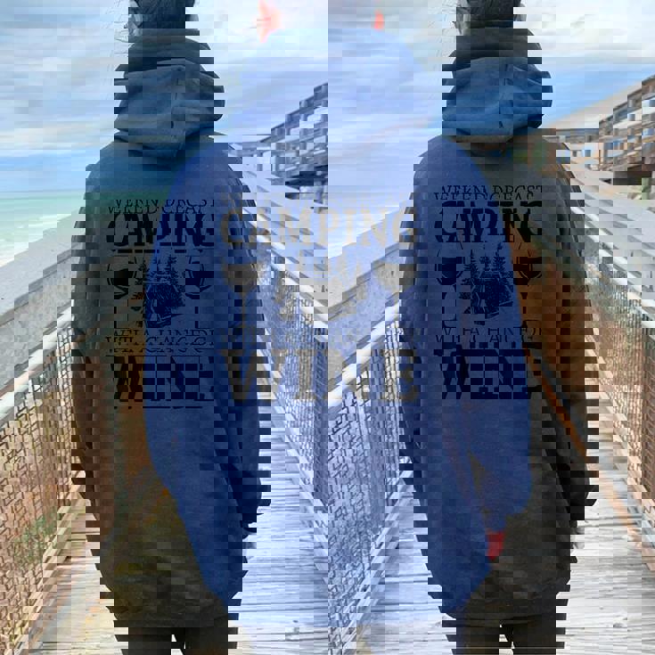 Weekend Forecast Camping With A Chance Of Wine Camp Women Oversized Hoodie  Back Print | Seseable CA