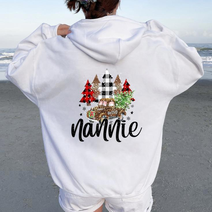 Blessed Nannie Christmas Truck Grandma Women Oversized Hoodie Back Print