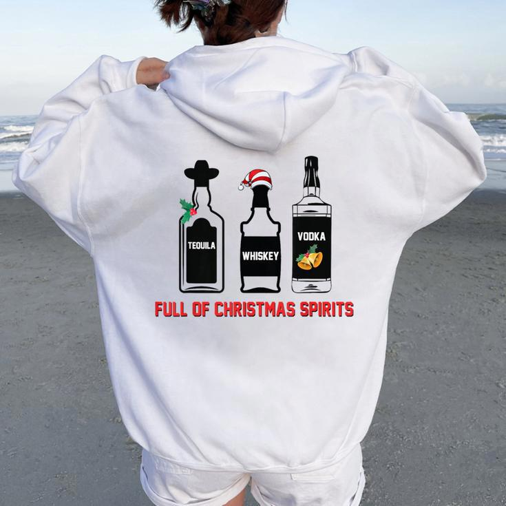 Tequila Whiskey Vodka Full Of Christmas Spirits Xmas Women Oversized Hoodie Back Print