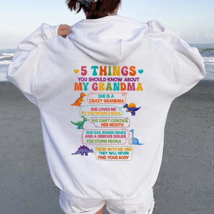 5 Things You Should Know About My Grandma Crazy Grandma Women Oversized Hoodie Back Print