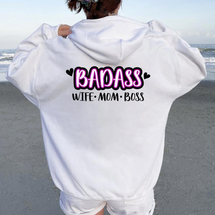 Badass Wife Mom Boss Moms Life Cute Working Women Oversized Hoodie Back Print