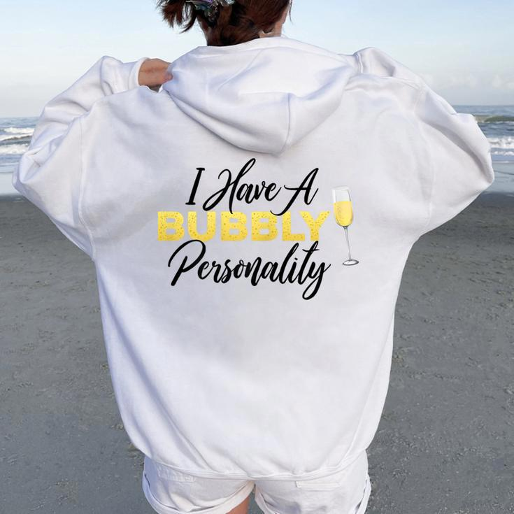 Bubbly Personality ChampagneWine Lover Quote Women Oversized Hoodie Back Print