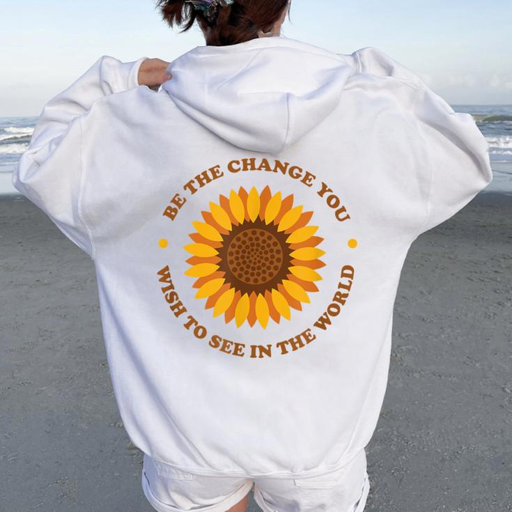 Be The Change Retro Sunflower Women Oversized Hoodie Back Print
