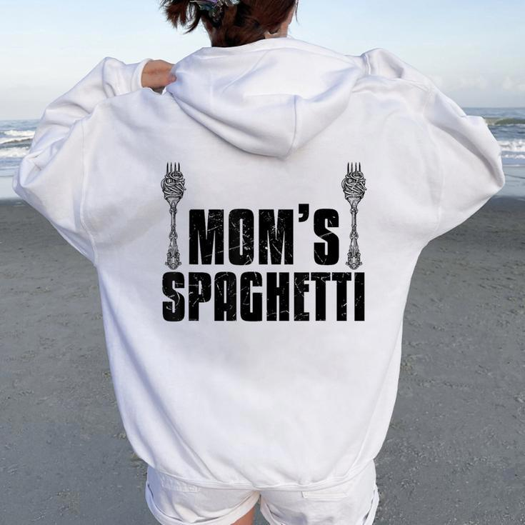 Cute Mom's Spaghetti Food Lover Italian Chefs Women Oversized Hoodie Back Print