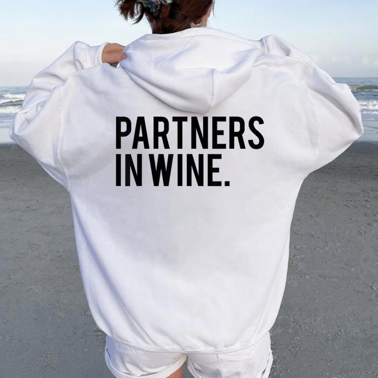 Wine Best Friend Partners In Wine Women Oversized Hoodie Back Print