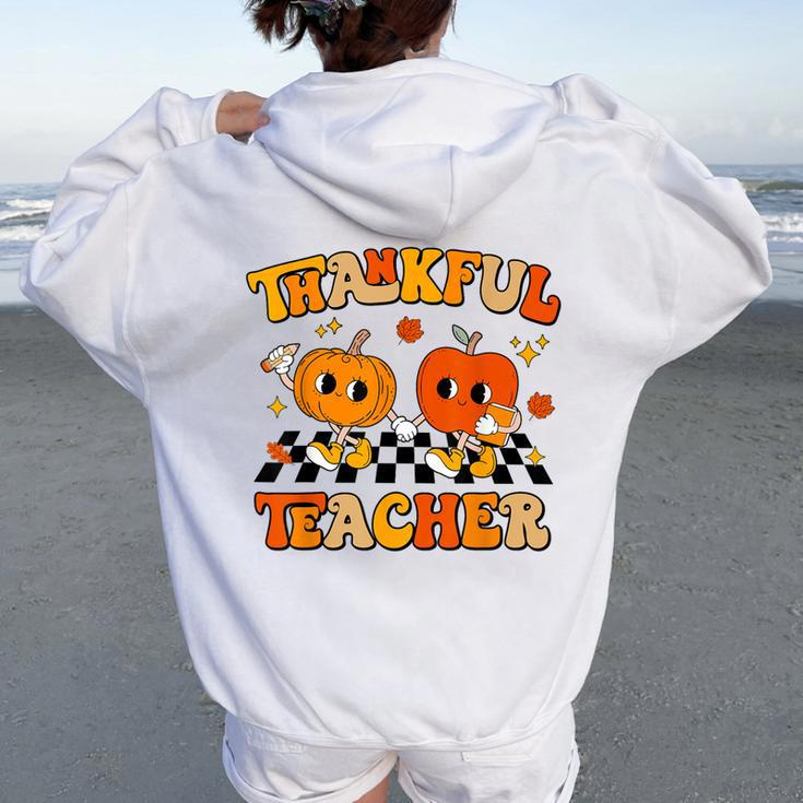 Thankful Teacher Retro Groovy Thanksgiving Fall Men Women Oversized Hoodie Back Print