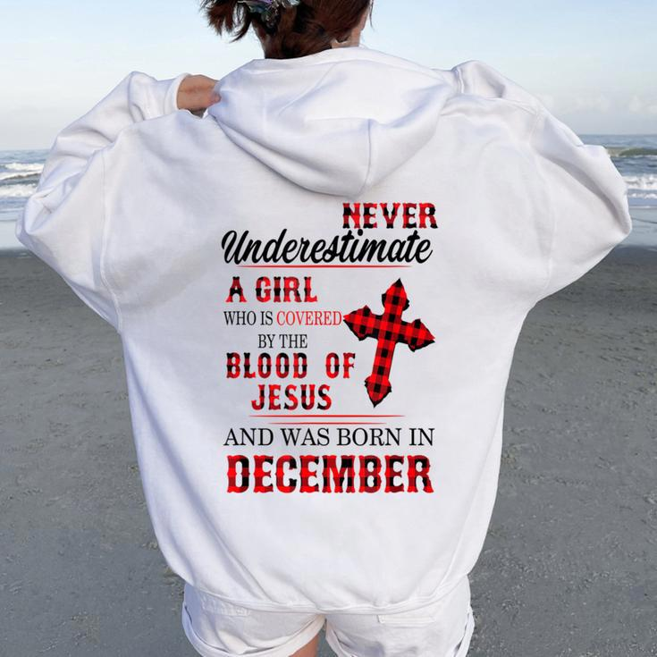 Never Underestimate A Girl Blood Of Jesus December Women Oversized Hoodie Back Print