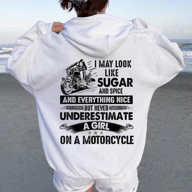 Never Underestimate A Girl On A Motorcycle Biker Motorcycle Women Oversized Hoodie Back Print