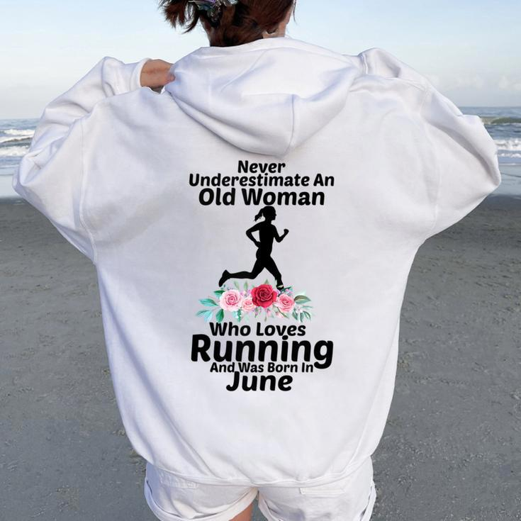 Never Underestimate An Old Woman Who Loves Running June Women Oversized Hoodie Back Print