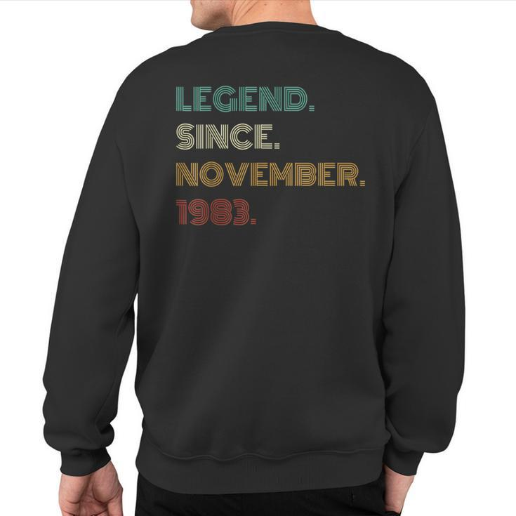 40 Years Old Legend Since November 1983 40Th Birthday Sweatshirt Back Print
