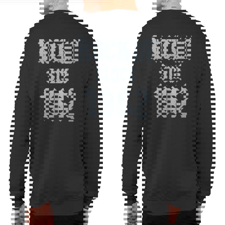 61 Year Old Classic Rock 1962 61St Birthday Sweatshirt Back Print