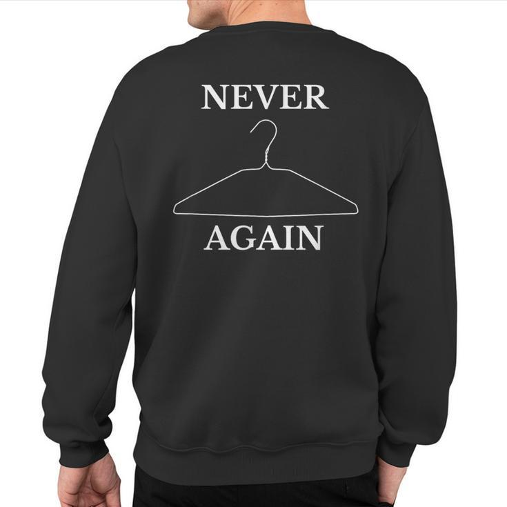 Never Again Metal Wire Clothes Hanger Sweatshirt Back Print