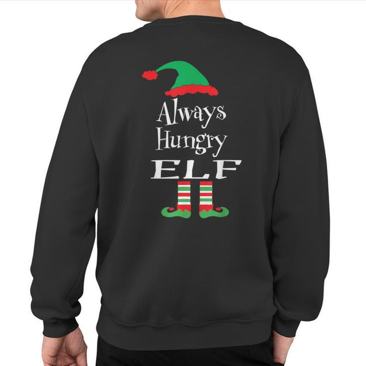 Always Hungry Elf Christmas Family Matching Group Sweatshirt Back Print