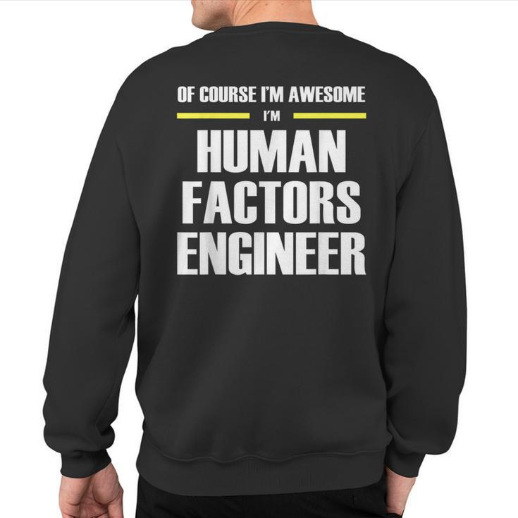 Awesome Human Factors Engineer Sweatshirt Back Print