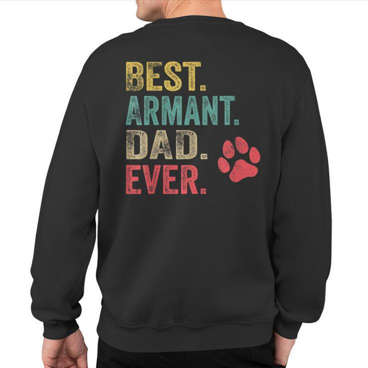 Best Armant Dad Ever Vintage Father Dog Lover Sweatshirt Back Print