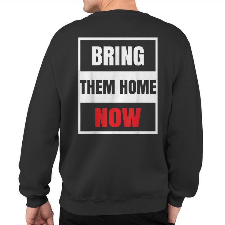 Bring Them Home Now Vintage Sweatshirt Back Print