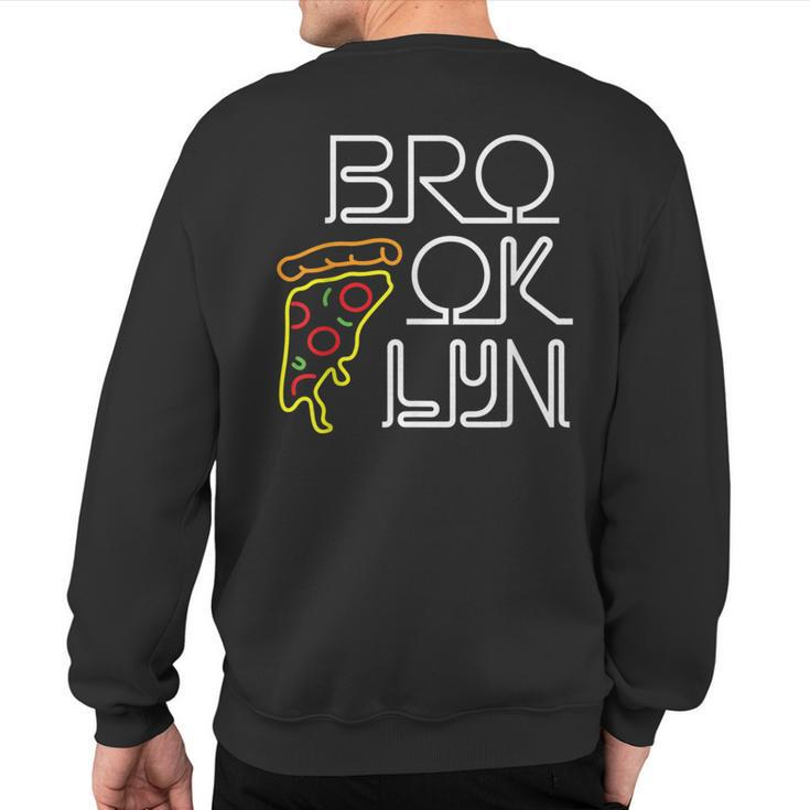 Brooklyn Pizza Neon Sign Sweatshirt Back Print