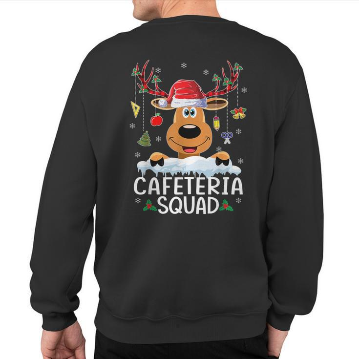 Cafeteria Squad Reindeer Santa Hat Christmas Family Sweatshirt Back Print