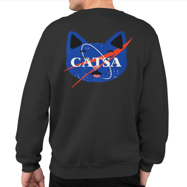 Catsa Space For Cat Lovers And Fans Of Felines Sweatshirt Back Print