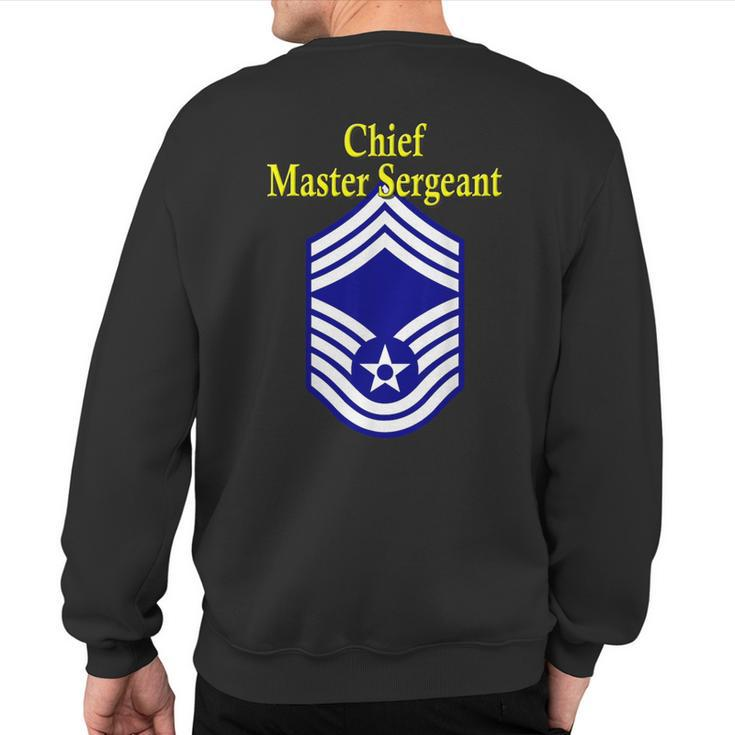 Chief Master Sergeant Air Force Rank Insignia Sweatshirt Back Print