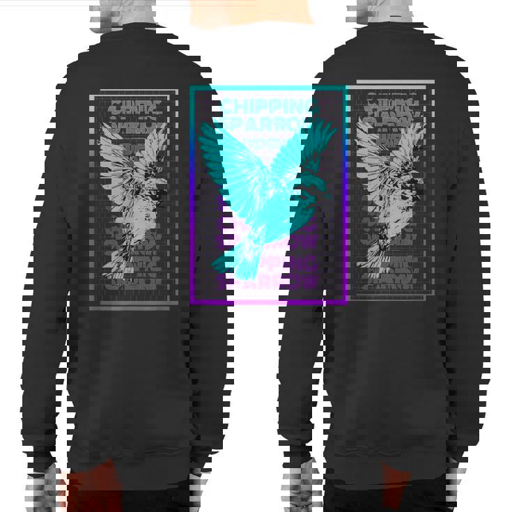 Chipping Sparrow Bird Vintage Retro Chipping Sparrow Sweatshirt Back Print