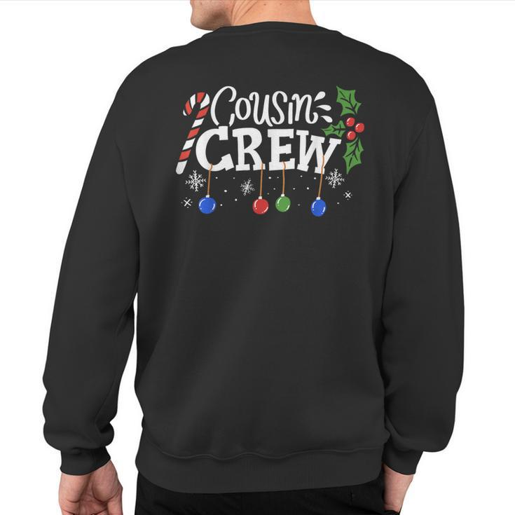 Christmas Cousin Crew Family Feast Party Bauble Present Sweatshirt Back Print