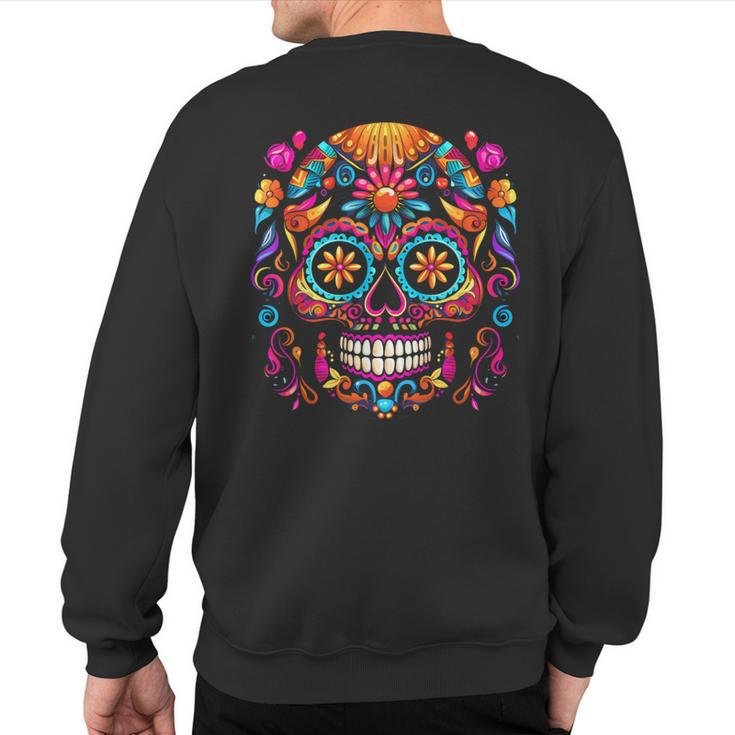 Cinco De Mayo Sugar Skull Dia De Los Muertos Day Of Dead Sweatshirt Back Print