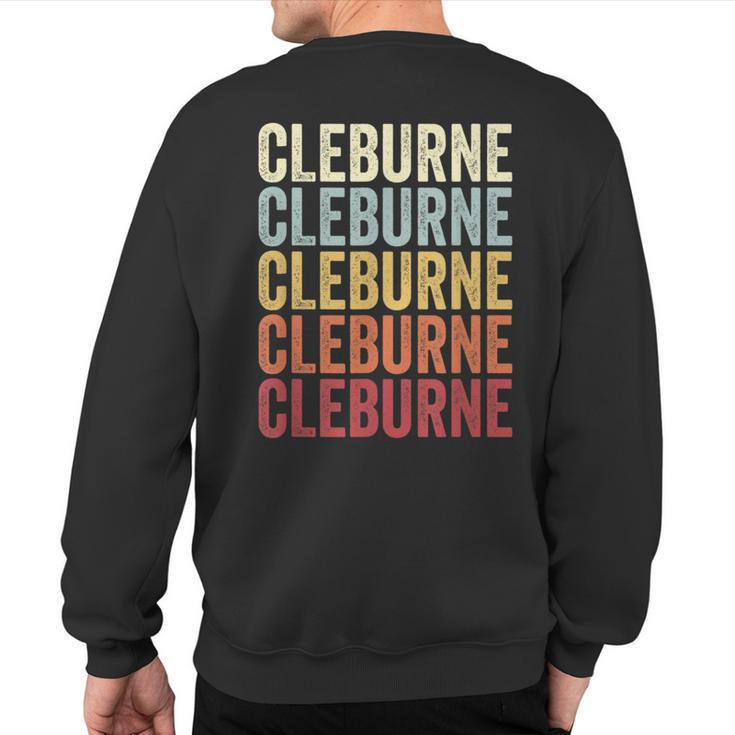 Cleburne Texas Cleburne Tx Retro Vintage Text Sweatshirt Back Print