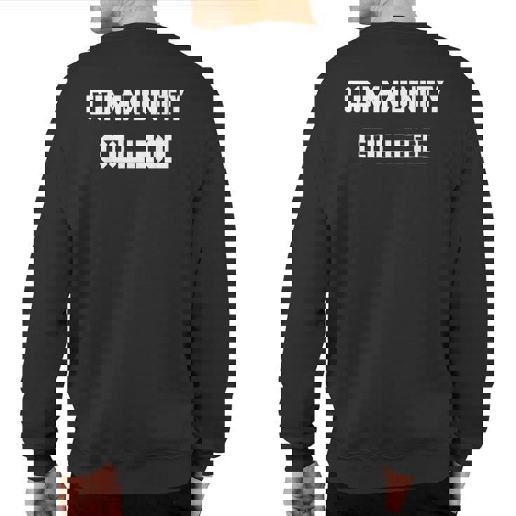 Community-College-Associates Large-Wide-Letters Sweatshirt Back Print