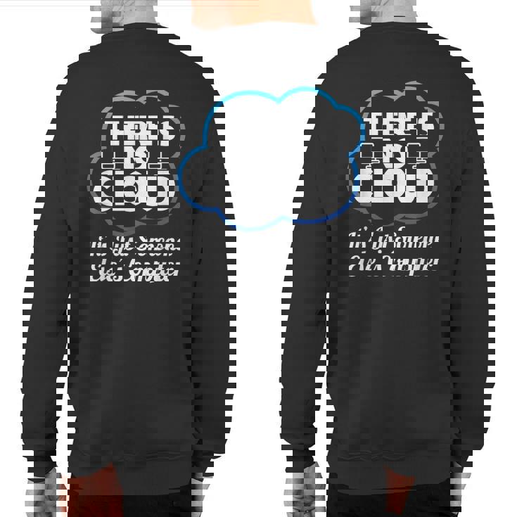Computer Cloud Computing Networking Sweatshirt Back Print