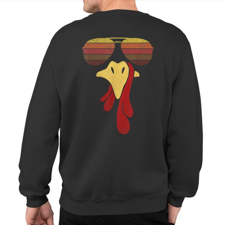 Cool Turkey Face With Sunglasses Face Vintage Retro Sweatshirt Back Print