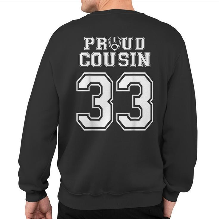 Custom Proud Football Cousin Number 33 Personalized Sweatshirt Back Print