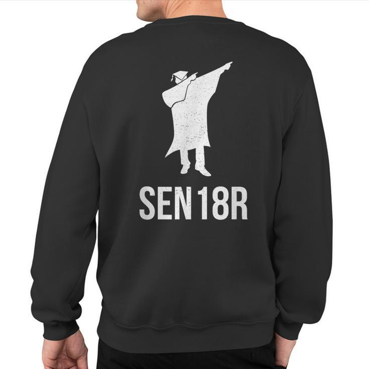 Distressed Senior 2018 Class Of 2018 Sweatshirt Back Print