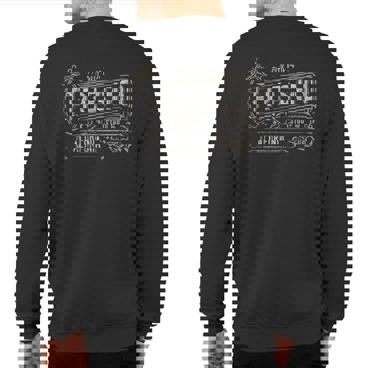 Fresno Ca Vintage Victorian Style Home City Distressed Sweatshirt Back Print