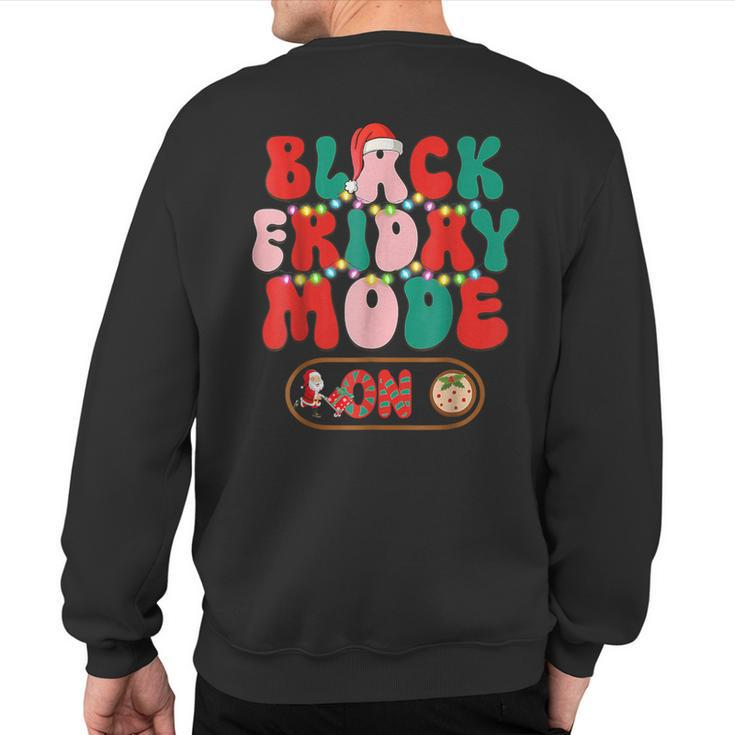 Friday Shopping Crew Mode On Christmas Black Shopping Family Sweatshirt Back Print