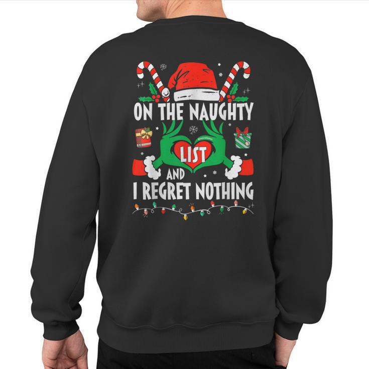 On The List Of Naughty And I Regret Nothing Christmas Sweatshirt Back Print