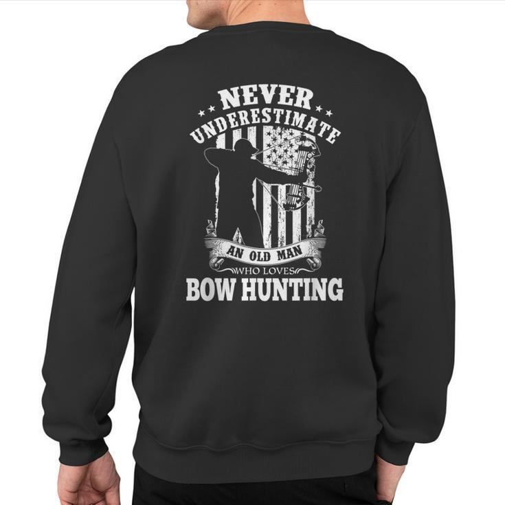 Never Underestimate An Archery Bow Hunting Man Sweatshirt Back Print