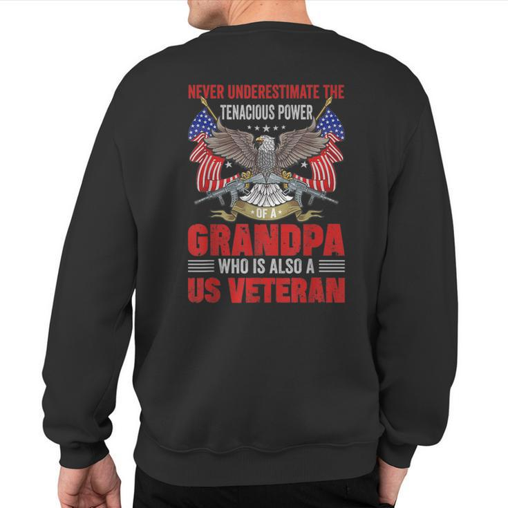 Veteran Grandpa Never Underestimate Sweatshirt Back Print
