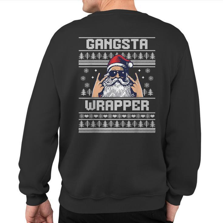 Gangsta Wrapper Santa Claus Ugly Christmas Sweater Sweatshirt Back Print