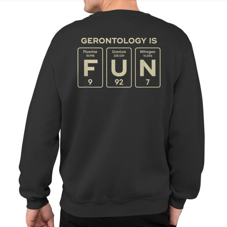 Gerontology Major Gerontologist Graduation Sweatshirt Back Print
