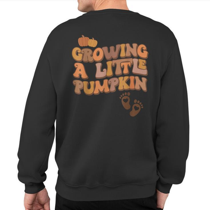 Growing A Little Pumpkin Thanksgiving Pregnancy Announcement Sweatshirt Back Print
