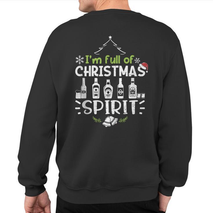 Holiday Drinking I'm Full Of Christmas Christmas Drinking Sweatshirt Back Print