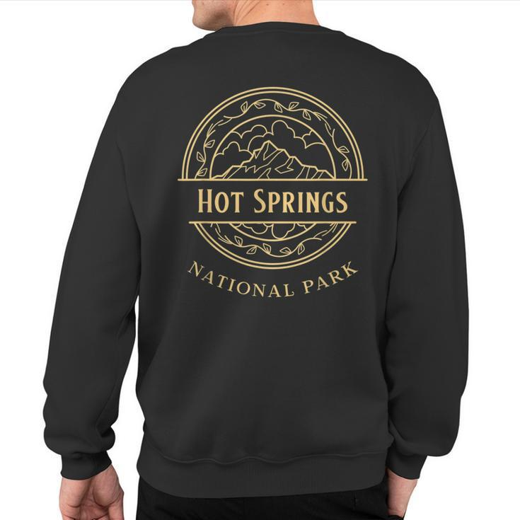 Hot Springs National Park Hiking & Camping Sweatshirt Back Print