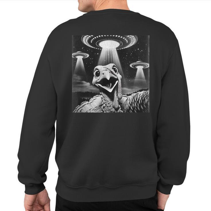 Invasion Thanksgiving Meme Alien Turkey Ufo Selfie Sweatshirt Back Print