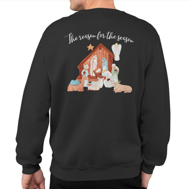 Jesus Is The Reason For The Season Christmas Sweatshirt Back Print