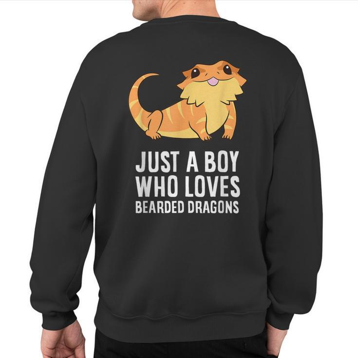 Just A Boy Who Loves Bearded Dragons Sweatshirt Back Print