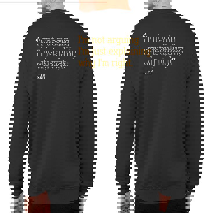 Kevin Quote Birthday Personalized Name Idea Sweatshirt Back Print