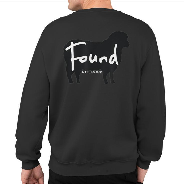 Leave The Ninety-Nine To Find The One Inspirational Sweatshirt Back Print
