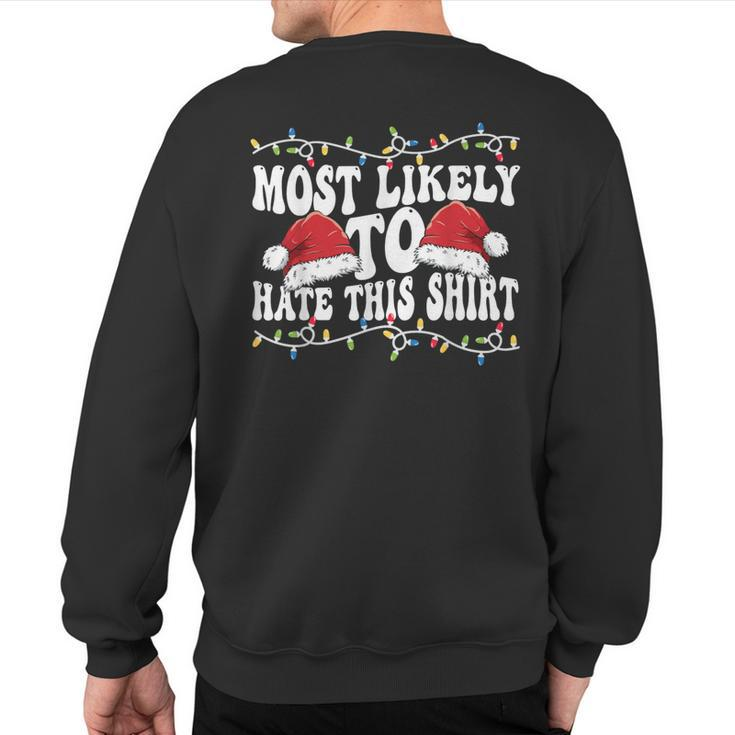 Most Likely To Hit This Matching Family Christmas Sweatshirt Back Print