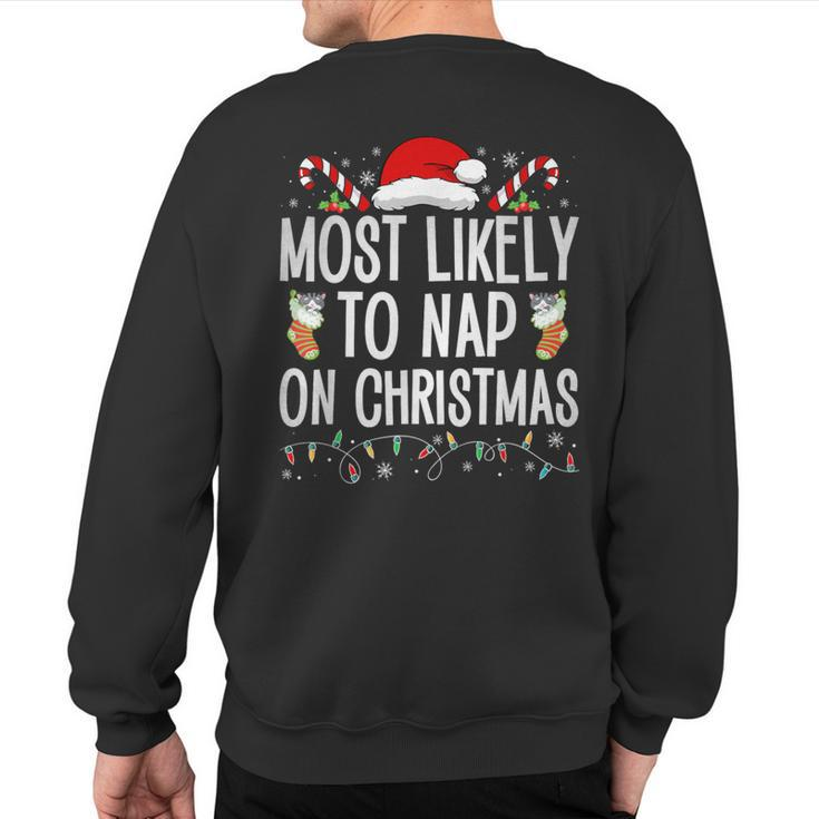 Most Likely To Nap On Christmas Family Christmas Pajamas Sweatshirt Back Print